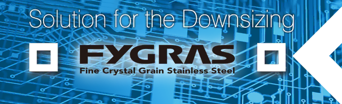 精密加工用細粒ステンレス鋼板「FYGRAS®」